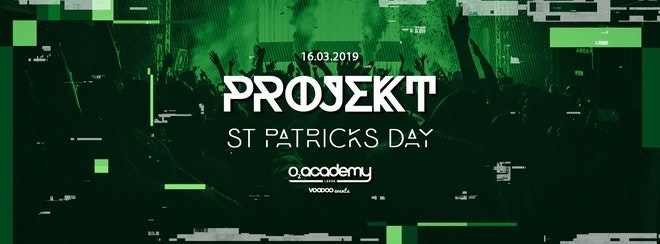 PROJEKT present St. Patricks Day 2019!