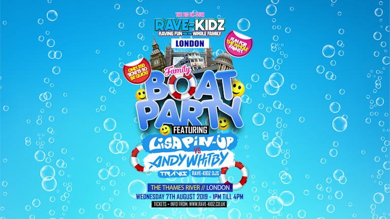 Rave-Kidz - Boat Party - London