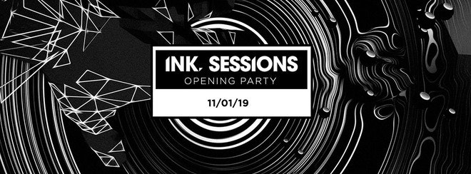 Ink Sessions – Opening Party