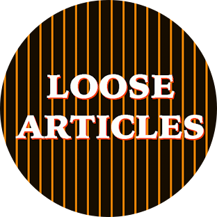 Loose Articles