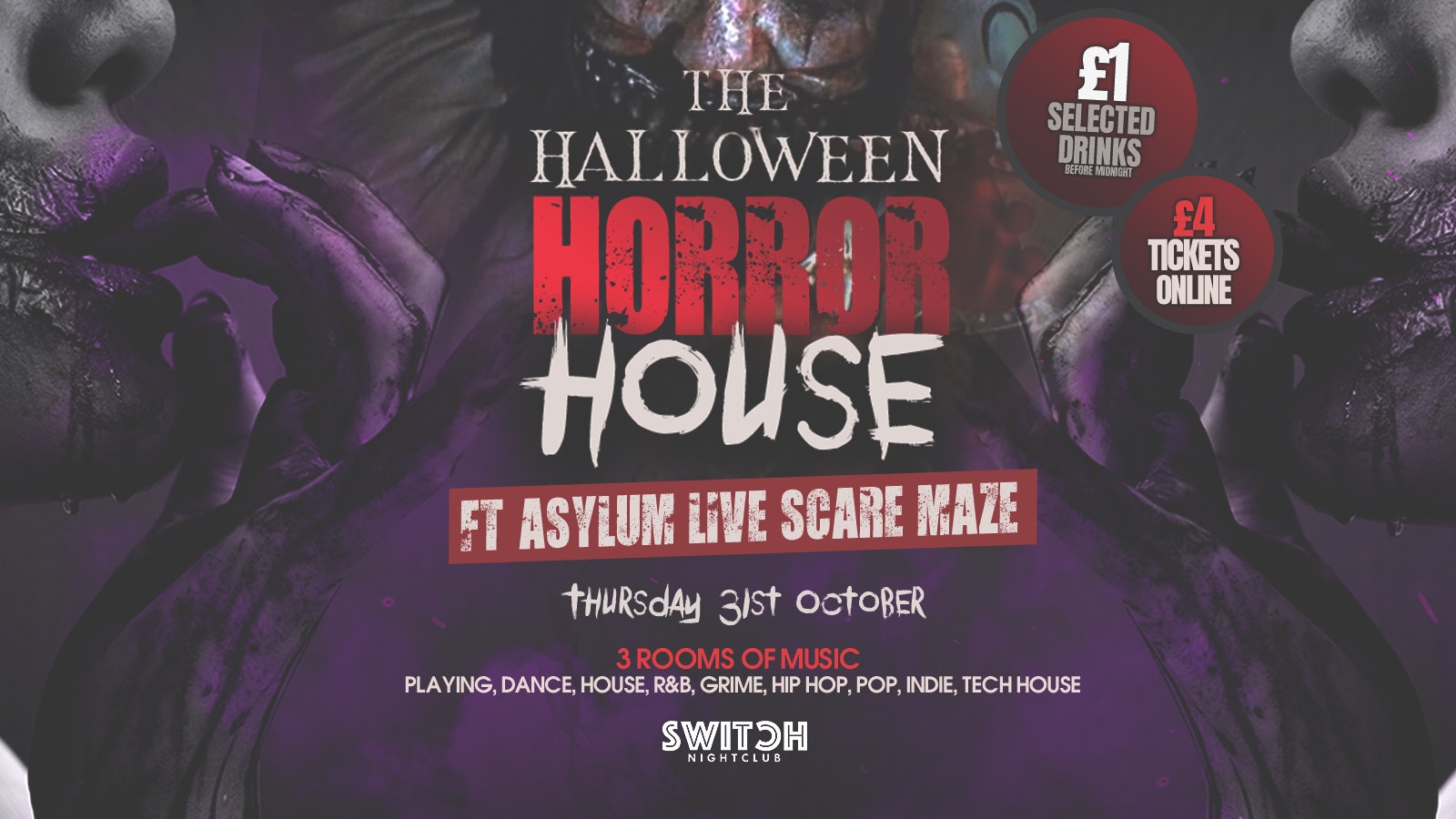 Switch Presents The Halloween Horror House