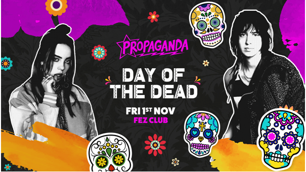 Propaganda Cambridge – Day of the Dead!