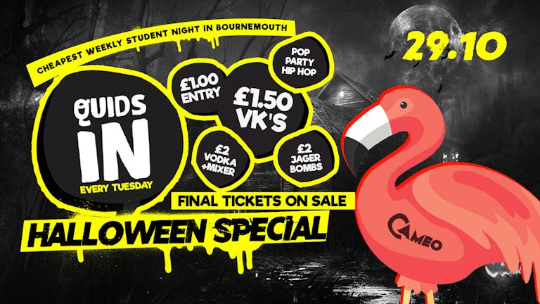 FREE PARTY £1.50 DRINKS - Quids In Spooky Halloween Special - // 29.10 // Cameo Every Tuesday
