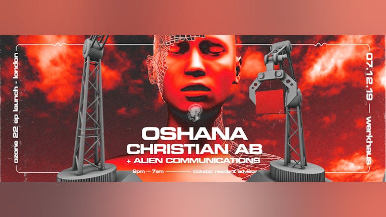 Alien Communications - Ozone 22 EP Launch: Oshana + Christian AB