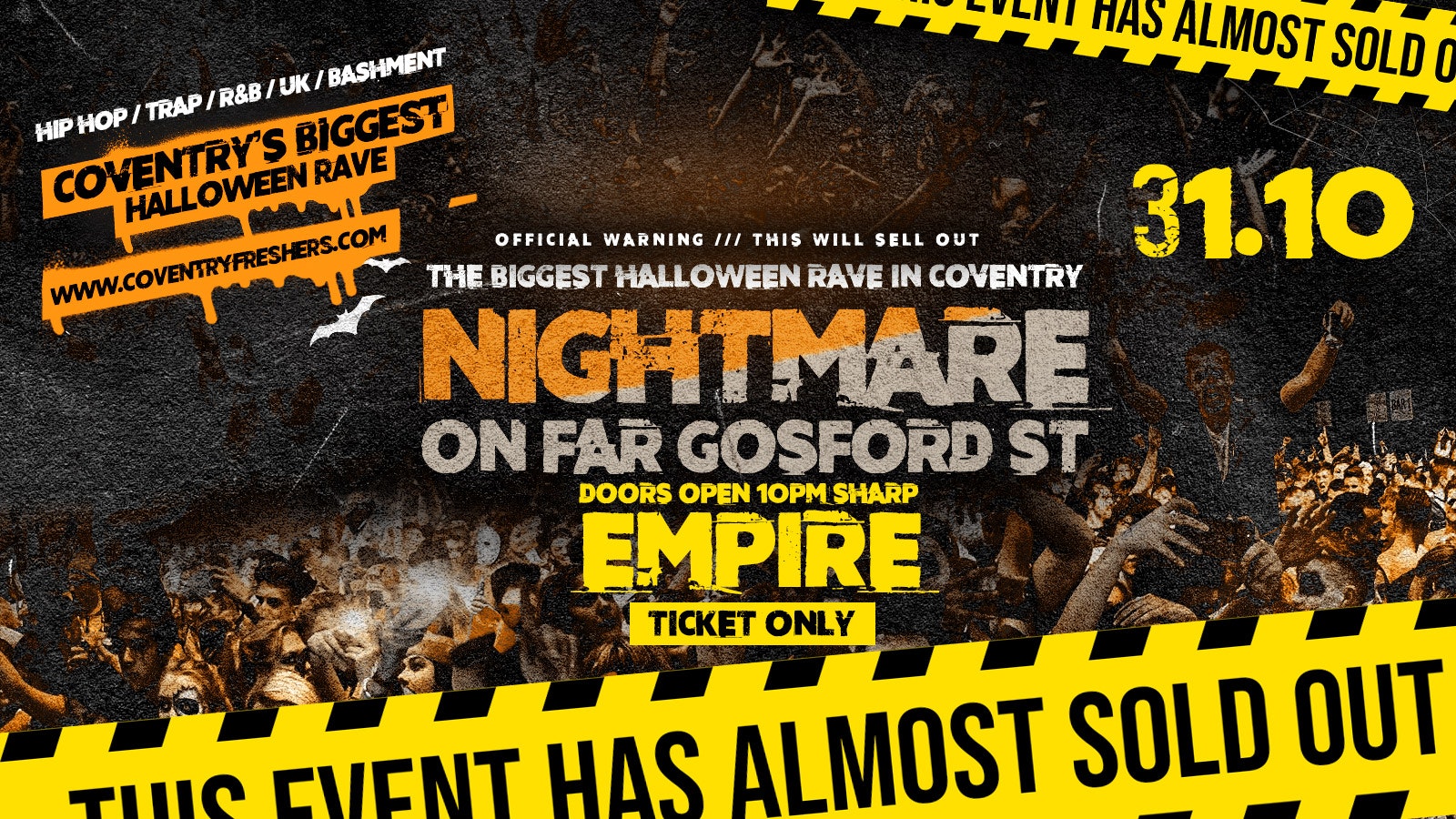 Nightmare on Far Gosford St at Empire – Coventry’s Biggest Halloween Rave 2019