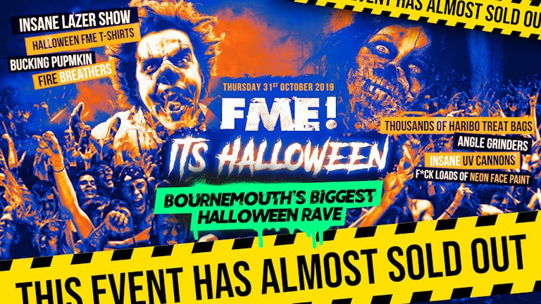 Final 20 Tickets - F*ck Me It's Halloween // Bournemouth 2019