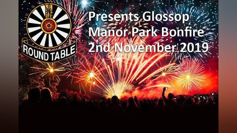 Glossop and District Round Table Bonfire & Fireworks Extravaganza 2019