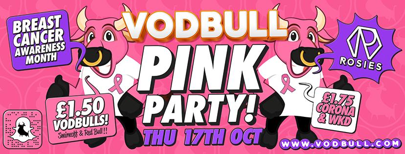 Vodbull ***200 TICS ON THE DOOR FROM 11pm*** PINK PARTY for Breast Cancer!!
