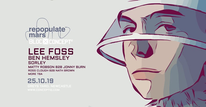 CONCEPT10 / REPOPULATE MARS / LEE FOSS / BEN HEMSLEY / SORLEY – GREYS YARD