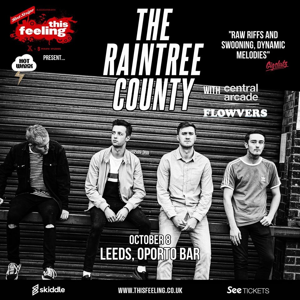 The Raintree County – Leeds w/ Central Arcade + Flowvers