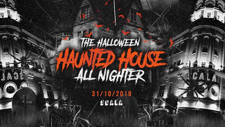 🚫Sold Out 🚫 The Halloween All-Nighter at Scala