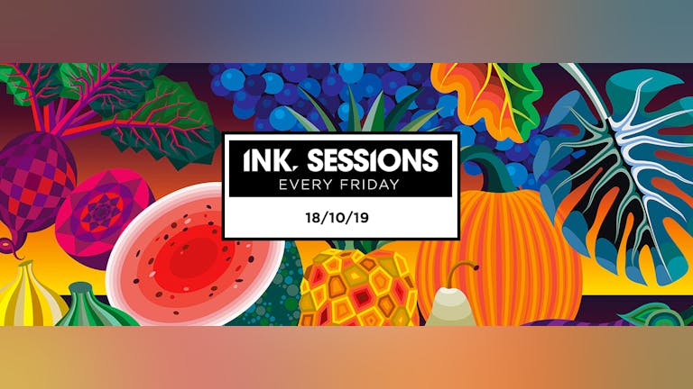 Ink Sessions - 18/10/19 LAST 200 TICKETS
