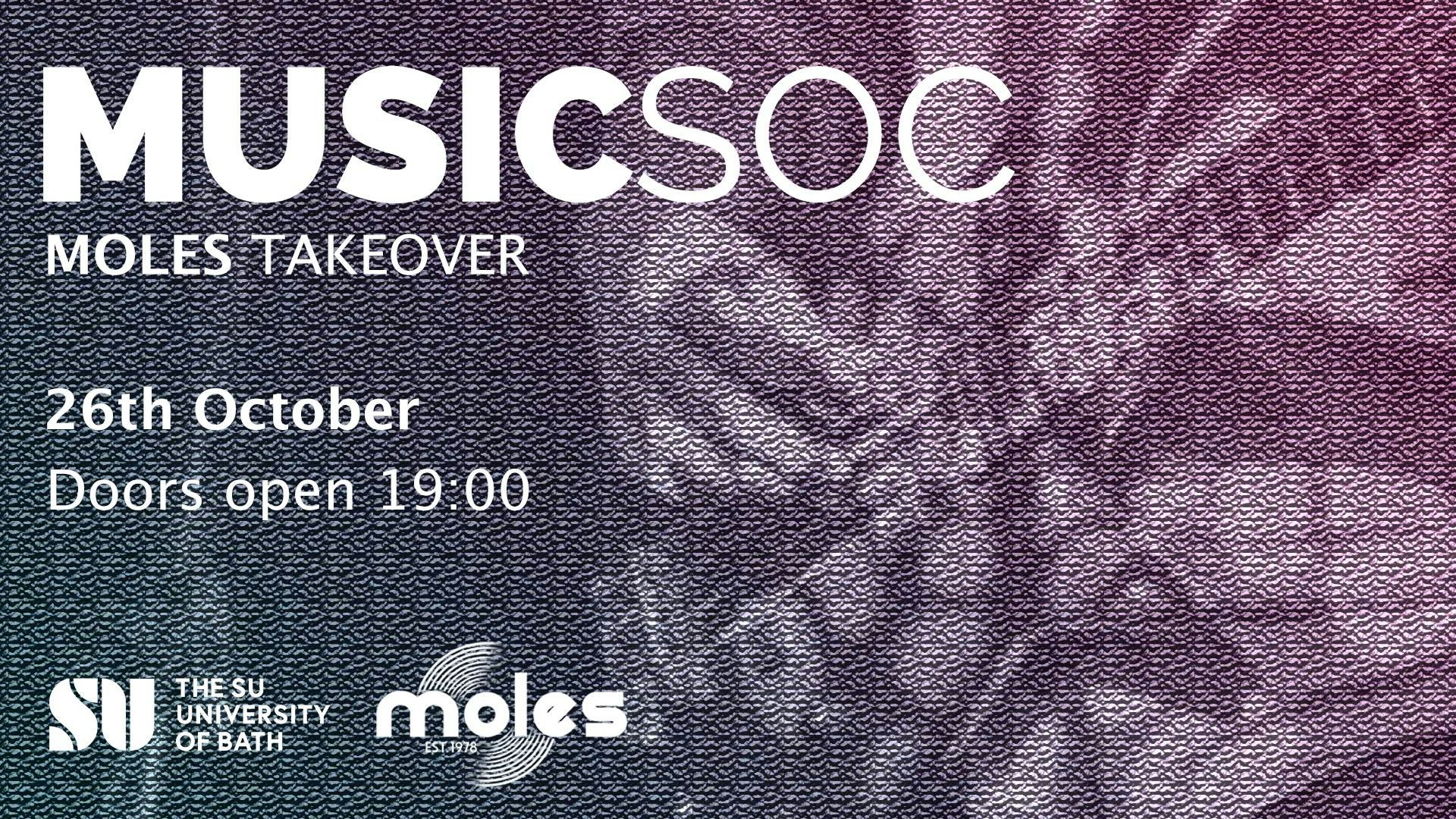 MusicSoc – Moles Takeover
