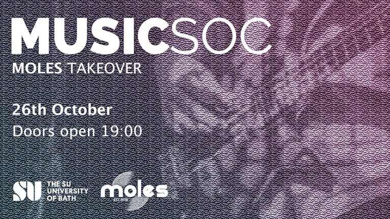 MusicSoc - Moles Takeover