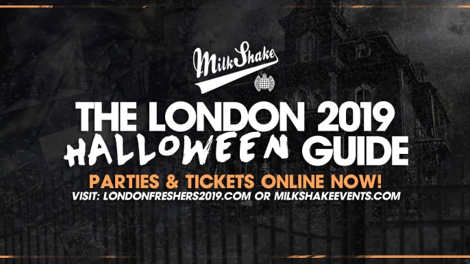 Halloween in London 2019 – The Ultimate Clubbing Guide : TICKETS OUT NOW!