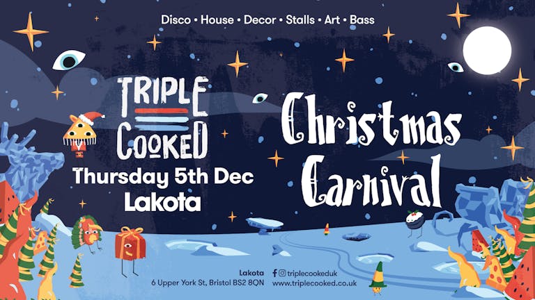 Triple Cooked: Bristol - Christmas Carnival