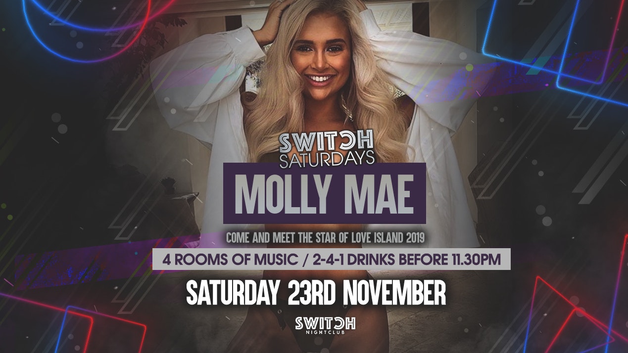 Switch Saturdays – Ft Molly Mae 23rd Nov