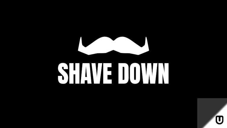Shave-down • MOVEMBER