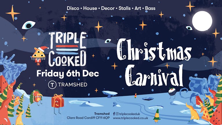 Triple Cooked: Cardiff - Christmas Carnival