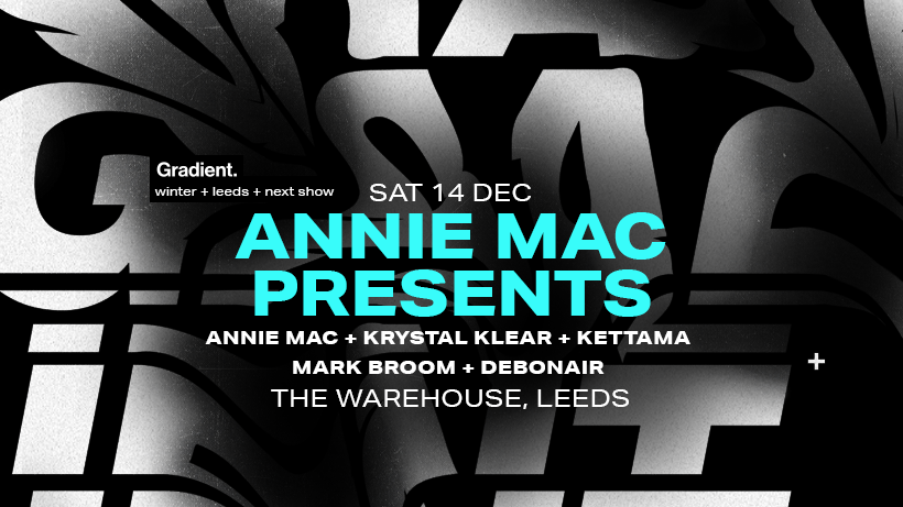 Annie Mac Presents: Leeds
