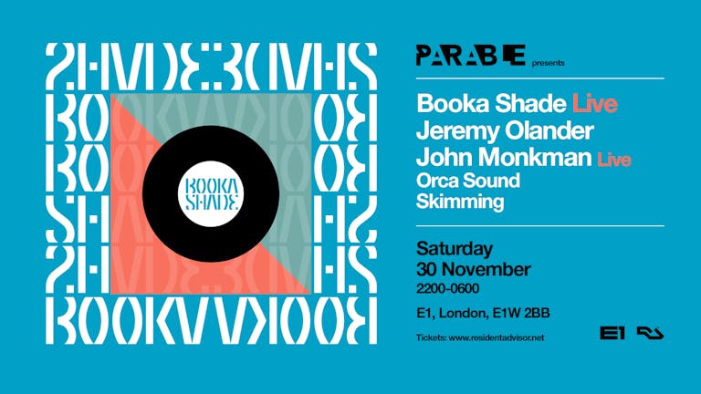 Booka Shade Live, Jeremy Olander, John Monkman Live - E1 London