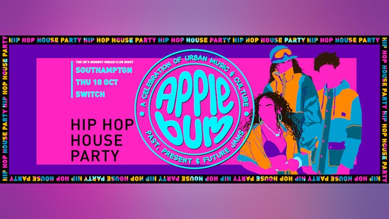 Applebum / Southampton / Hip Hop House Party