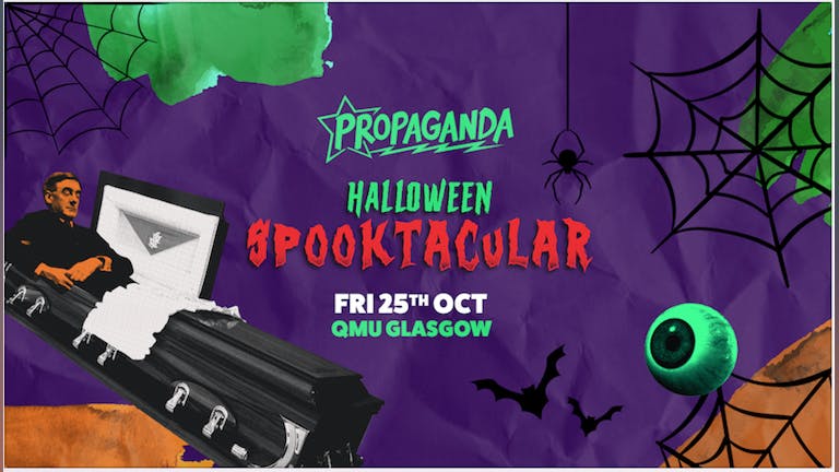 Propaganda Glasgow - Halloween Spooktacular!