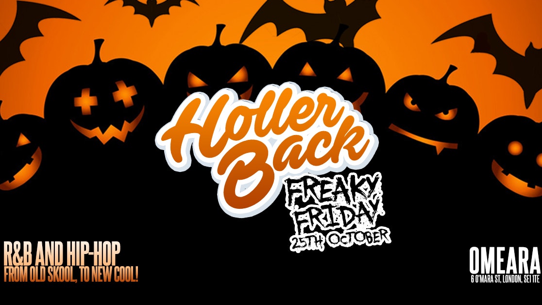 Holler Back Presents: Freaky Friday Halloween – HipHop n R&B at OMEARA