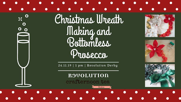 Christmas Wreath Making and Bottomless Prosecco