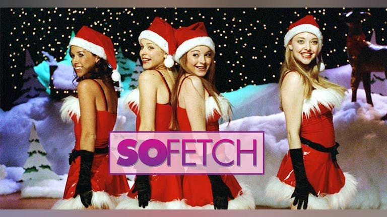 So Fetch - 2000s Party (Manchester)