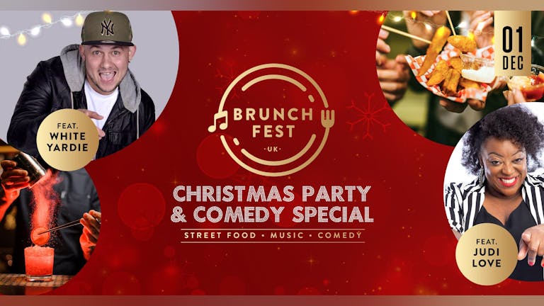 Brunchfest UK Christmas Party & Comedy Special