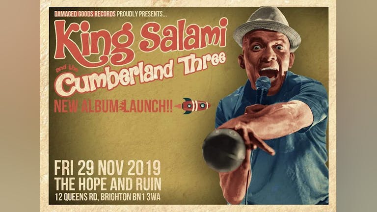 *CANCELLED* King Salami & the Cumberland 3