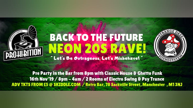 Prohibition & Strange Daze: Neon 20s Rave!