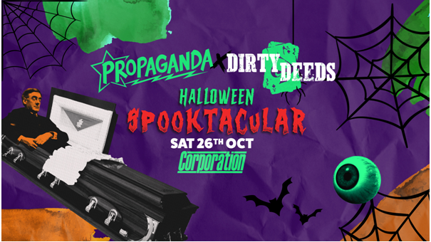 Propaganda Sheffield & Dirty Deeds – Halloween Spooktacular!