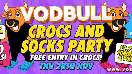 Vodbull **TICKETS ON THE DOOR** Crocs n Socks Party!!