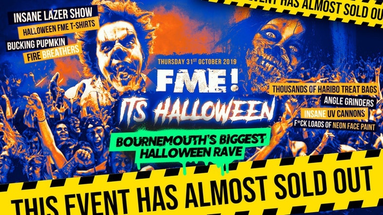 Final 50 Tickets – F*CK ME It’s Halloween at O2 Academy // Bournemouth