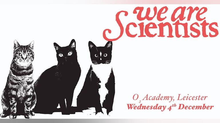 SOLD OUT: We Are Scientists