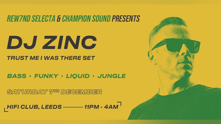 DJ Zinc x Rew7nd Selecta x Champion Sound 