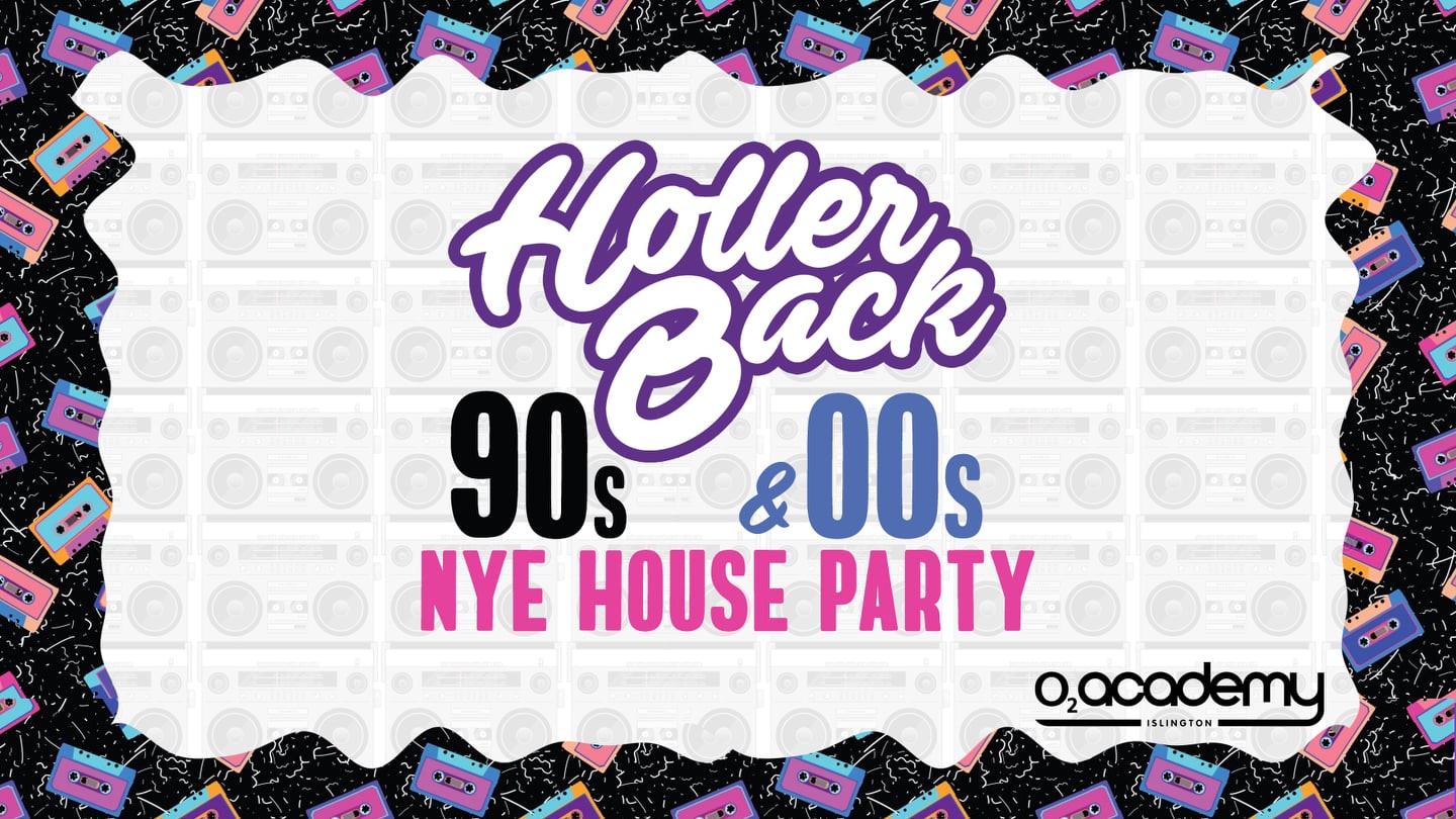 SOLD OUT – The 90’s & 00’s New Years Eve House party Hosted by Holler Back!