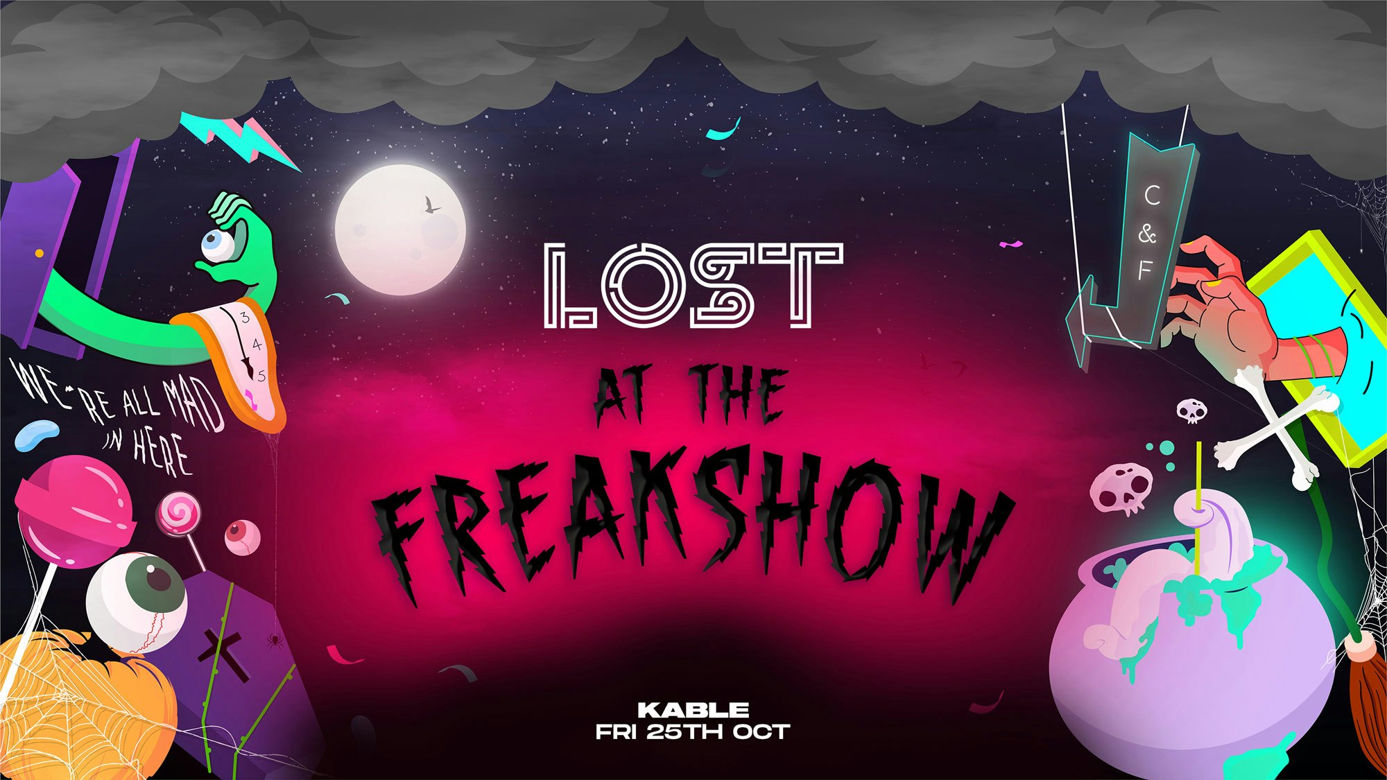 LOST At The Freakshow : Kable Manchester : Friday 1st Nov