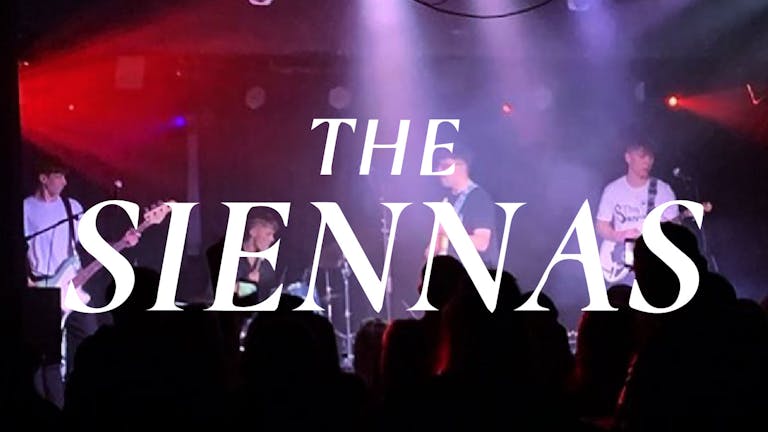 The Siennas / The Notion / The Underclass 