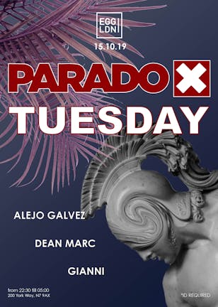 Paradox with Alejo Galvez + Dean Marc + Gianni