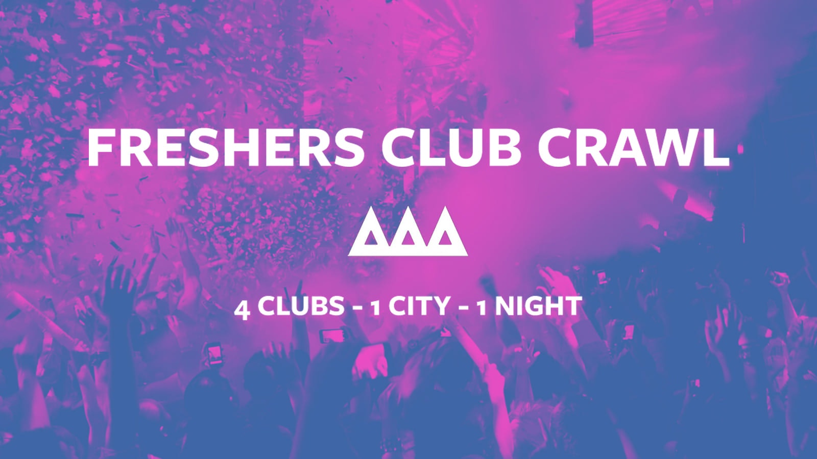 Access All Areas – The Friday Night Club Crawl | £5 Tickets & Cheap Drinks!