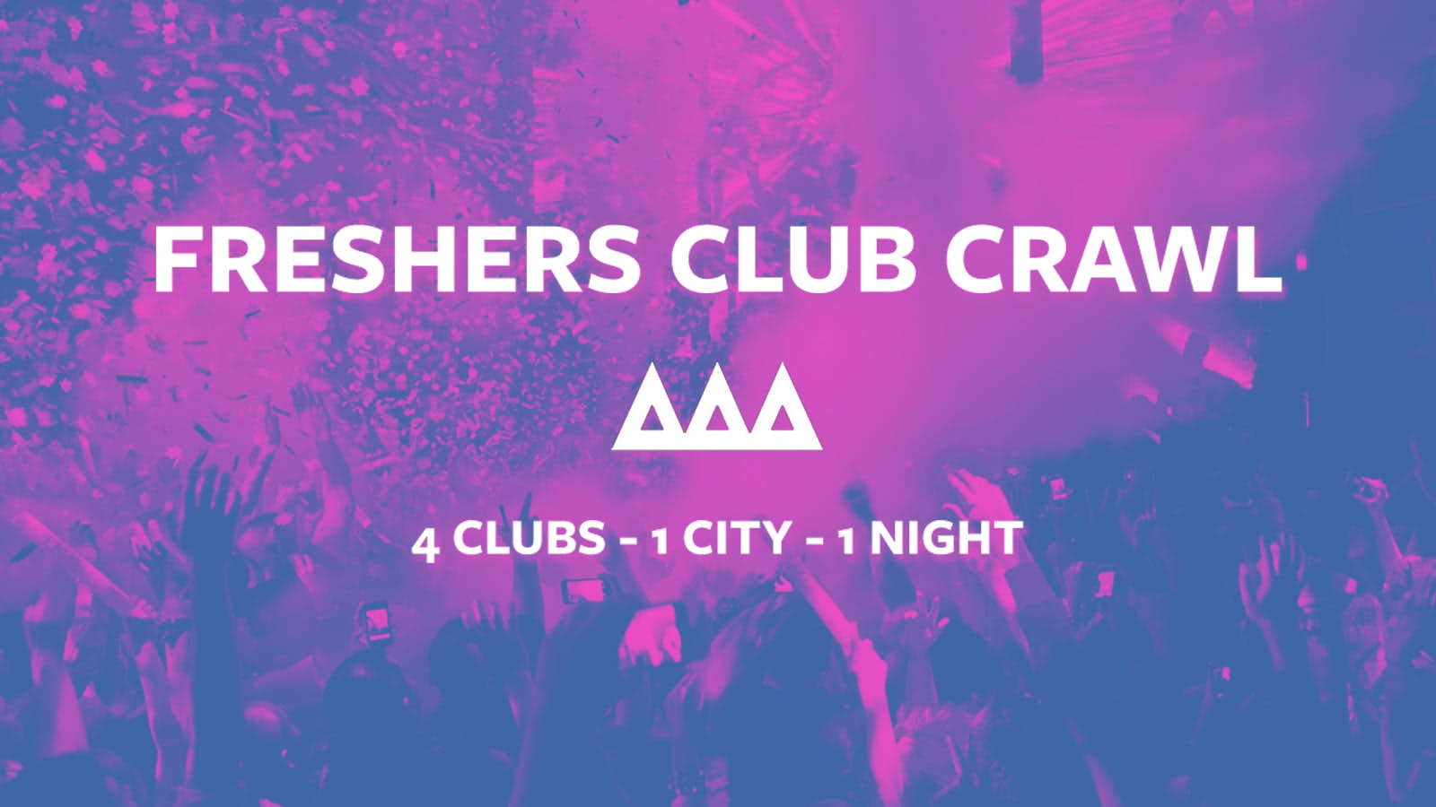 Access All Areas – The Friday Night Club Crawl | £5 Tickets £3.50 Drinks