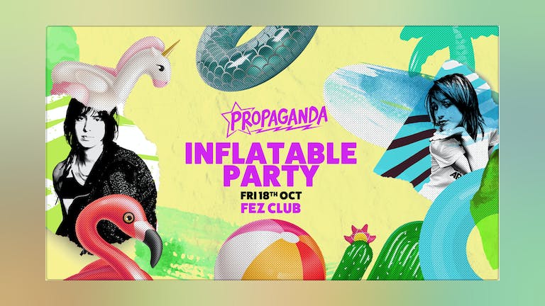 Propaganda Cambridge - Inflatable Party!