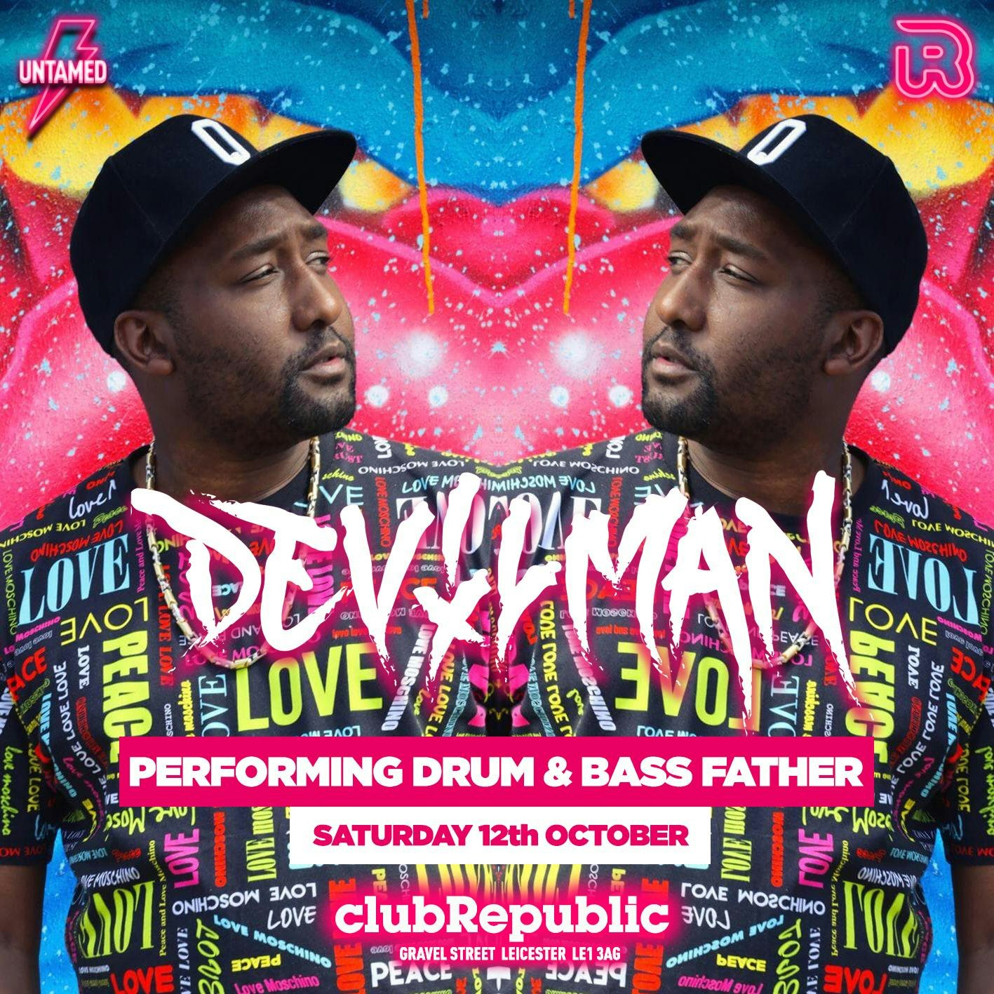 Untamed Saturday’s // DEVILMAN Performing “Drum & Bass Father” // Saturday 12th October