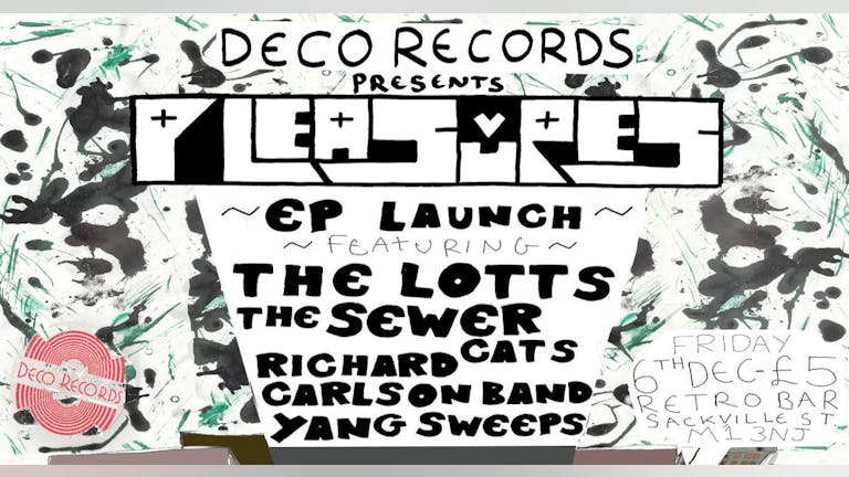 Pleasures "The Ditch" EP Launch