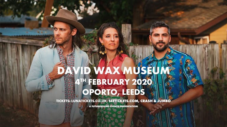 David Wax Museum // Leeds