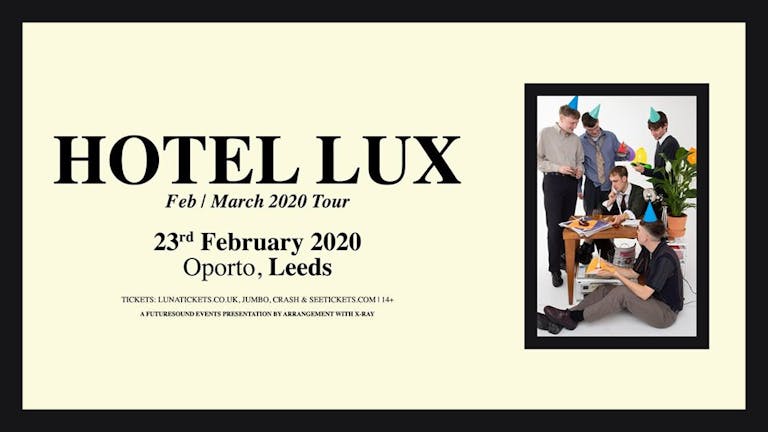 Hotel Lux // Leeds