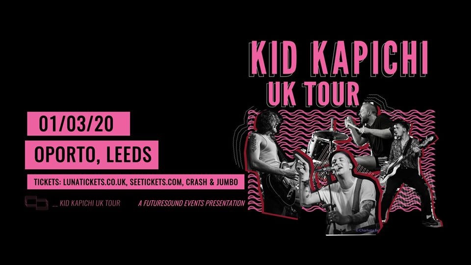 Kid Kapichi // Leeds